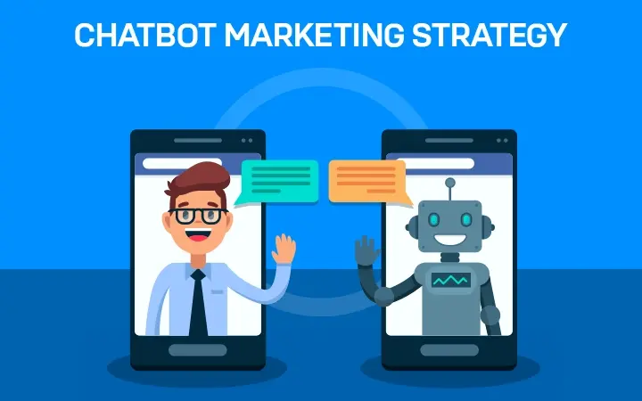 Chatbot Marketing Strategy in 2025